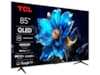 TCL 85" T69C 4K QLED Google TV Over 80 tommer TV