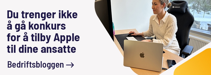 du trenger ikke å gå konkurs for å tilby Apple til dine ansatte. Les Bedriftsbloggen her