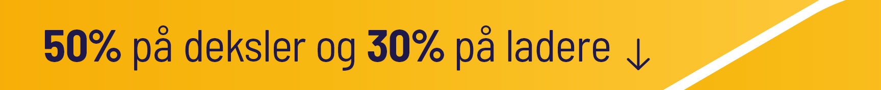 50% på deksler og 30% på ladere