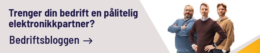 Trenger din bedrift en pålitelig elektronikkpartner? klikk her