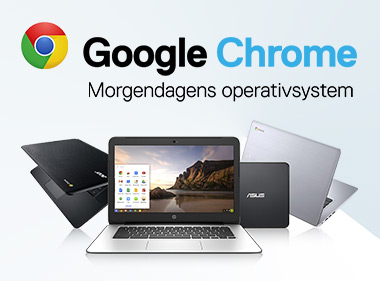Google Chrome er morgendagens operativsystem og revolusjonen er allerede i gang.