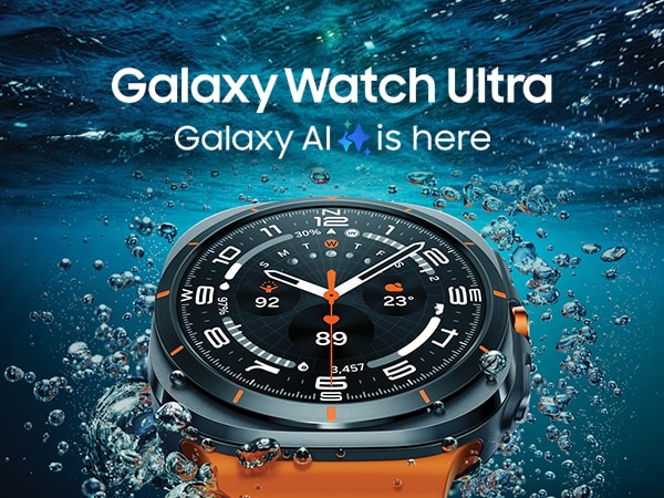 Galaxy Watch Ultra Galaxy Watch Ultra
